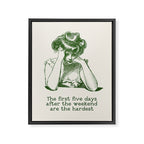 The First Five Days After the Weekend Are the Hardest Framed Canvas Print Gallery Image 6