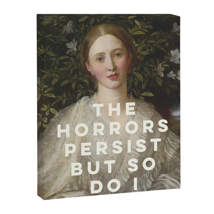 The Horrors Persist But So Do I Canvas Print Gallery Image 1