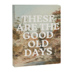 These Are The Good Old Days Canvas Print Gallery Image 6