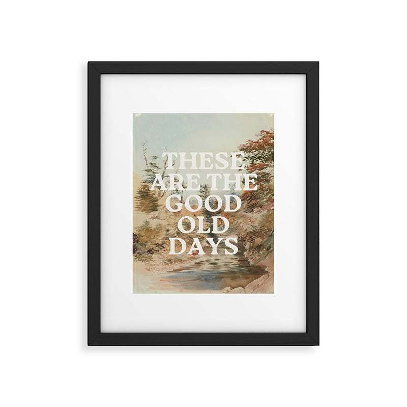 These Are The Good Old Days Framed Art Print Gallery Image 4