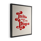 This Must Be The Place Framed Canvas Print Gallery Image 2