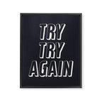 Try Try Again - Black and White Framed Canvas Print Gallery Image 6