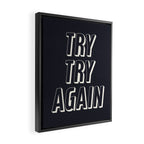 Try Try Again - Black and White Framed Canvas Print Gallery Image 2