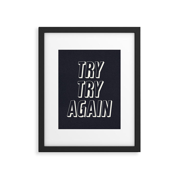 Try Try Again - Black and White Framed Art Print Gallery Image 1