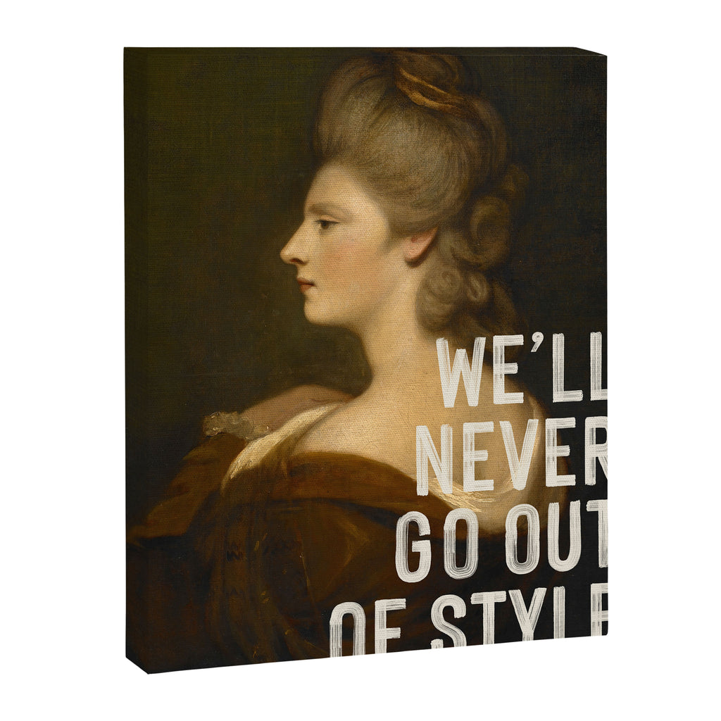 We'll Never Go Out Of Style Canvas Print Gallery Image 6