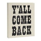 Y'All Come Back Canvas Print Gallery Image 6