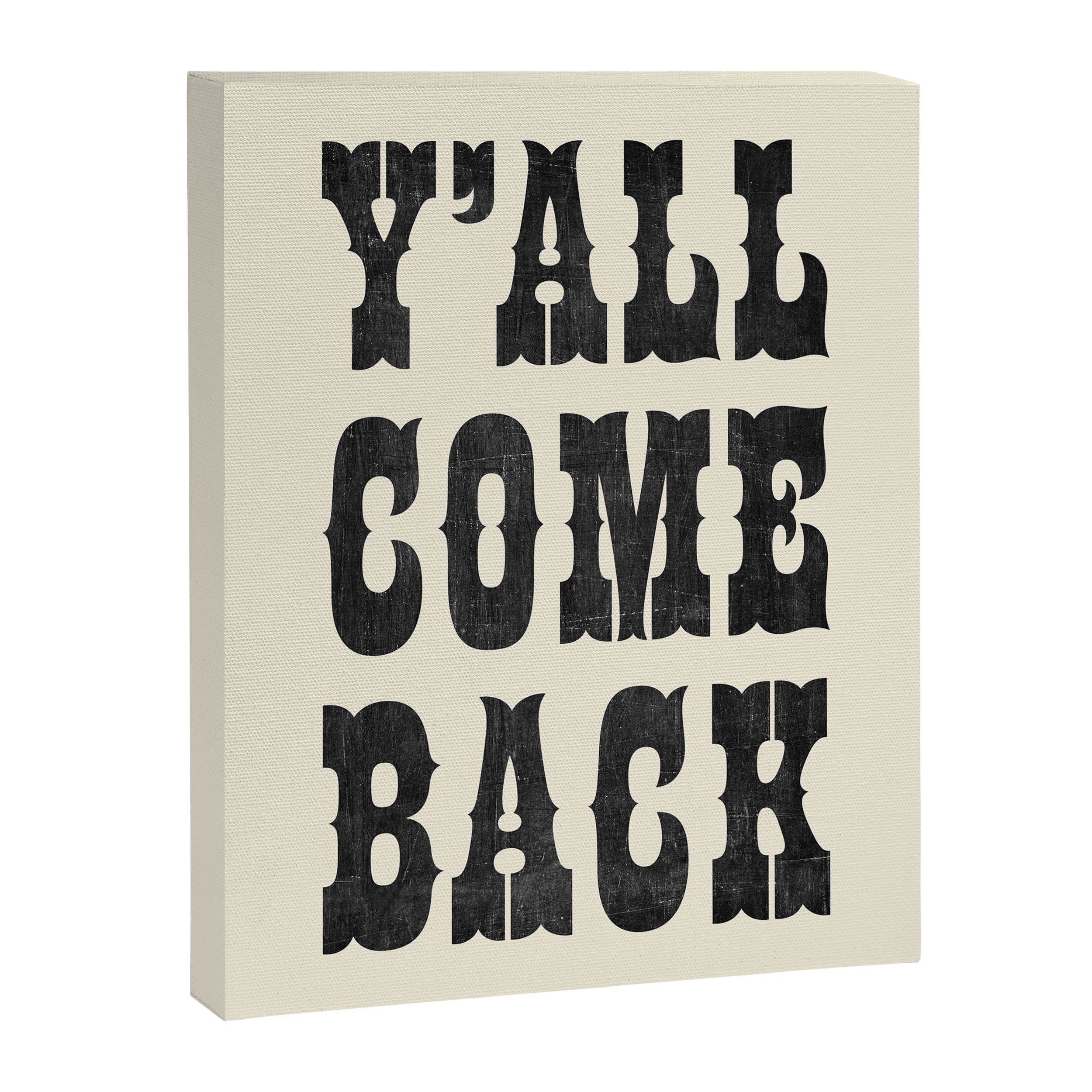 Y'All Come Back Canvas Print Gallery Image 6