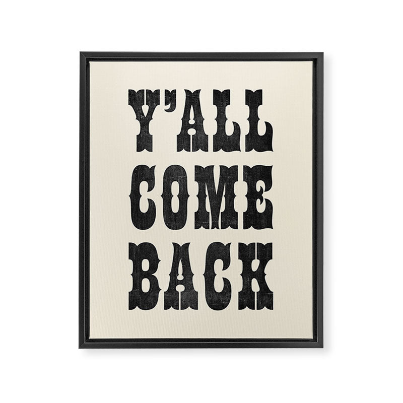 Y'All Come Back Framed Canvas Print Gallery Image 6