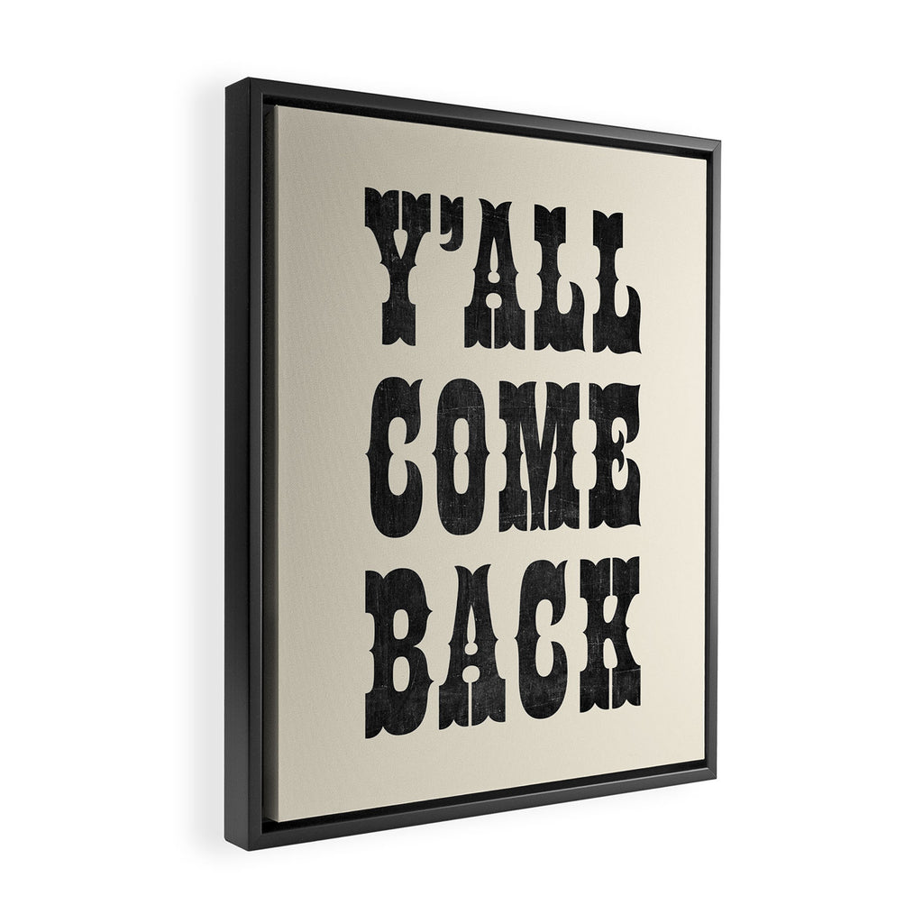 Y'All Come Back Framed Canvas Print Gallery Image 2