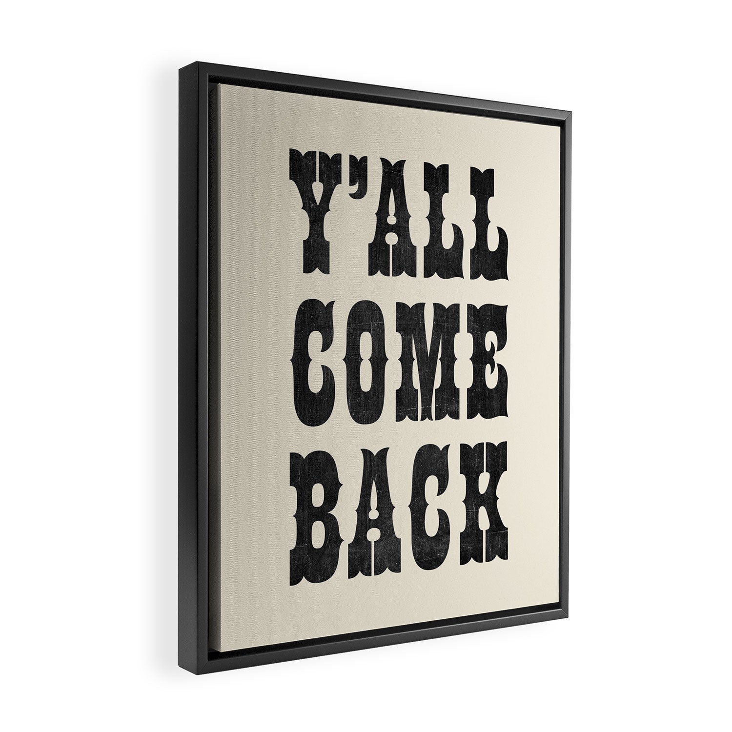 Y'All Come Back Framed Canvas Print Gallery Image 2
