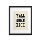 Y'All Come Back Framed Art Print Gallery Image 5