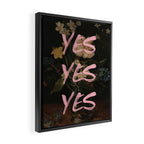 Yes Yes Yes Framed Canvas Print Gallery Image 2
