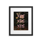 Yes Yes Yes Framed Art Print Gallery Image 5