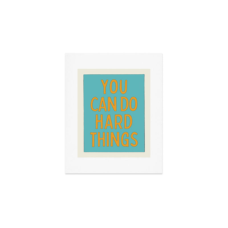 You Can Do Hard Things - Retro Typography in Blue and Orange Art Print Gallery Image 1