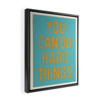 You Can Do Hard Things - Retro Typography in Blue and Orange Framed Canvas Print Gallery Image 2