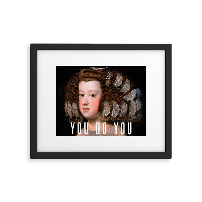 You Do You Framed Art Print Gallery Image 5