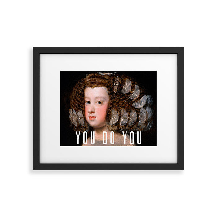 You Do You Framed Art Print Gallery Image 1