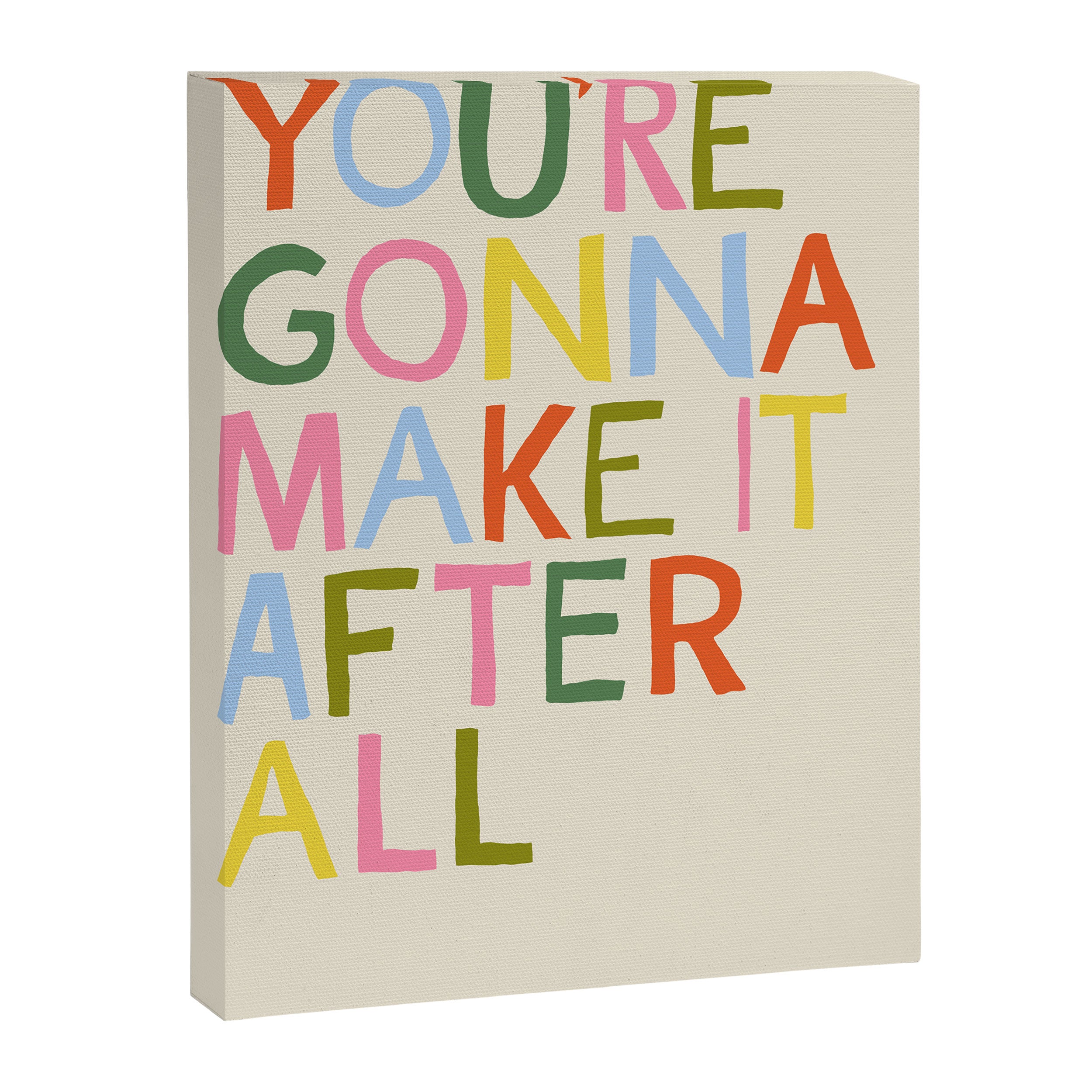 You're Gonna Make it After All - Inspirational Affirmation in Rainbow Colors Canvas Print Gallery Image 6