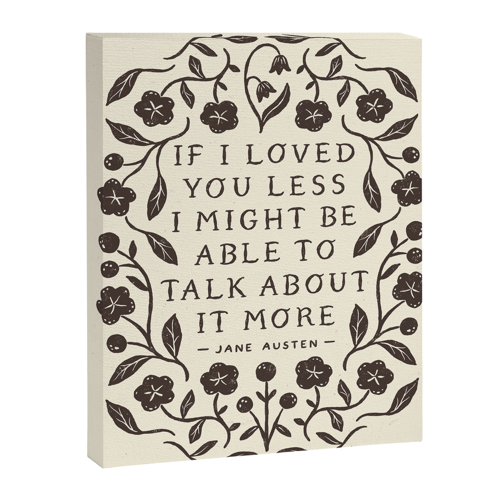 Emma 'If I Loved You Less' Quote Canvas Print Gallery Image 6
