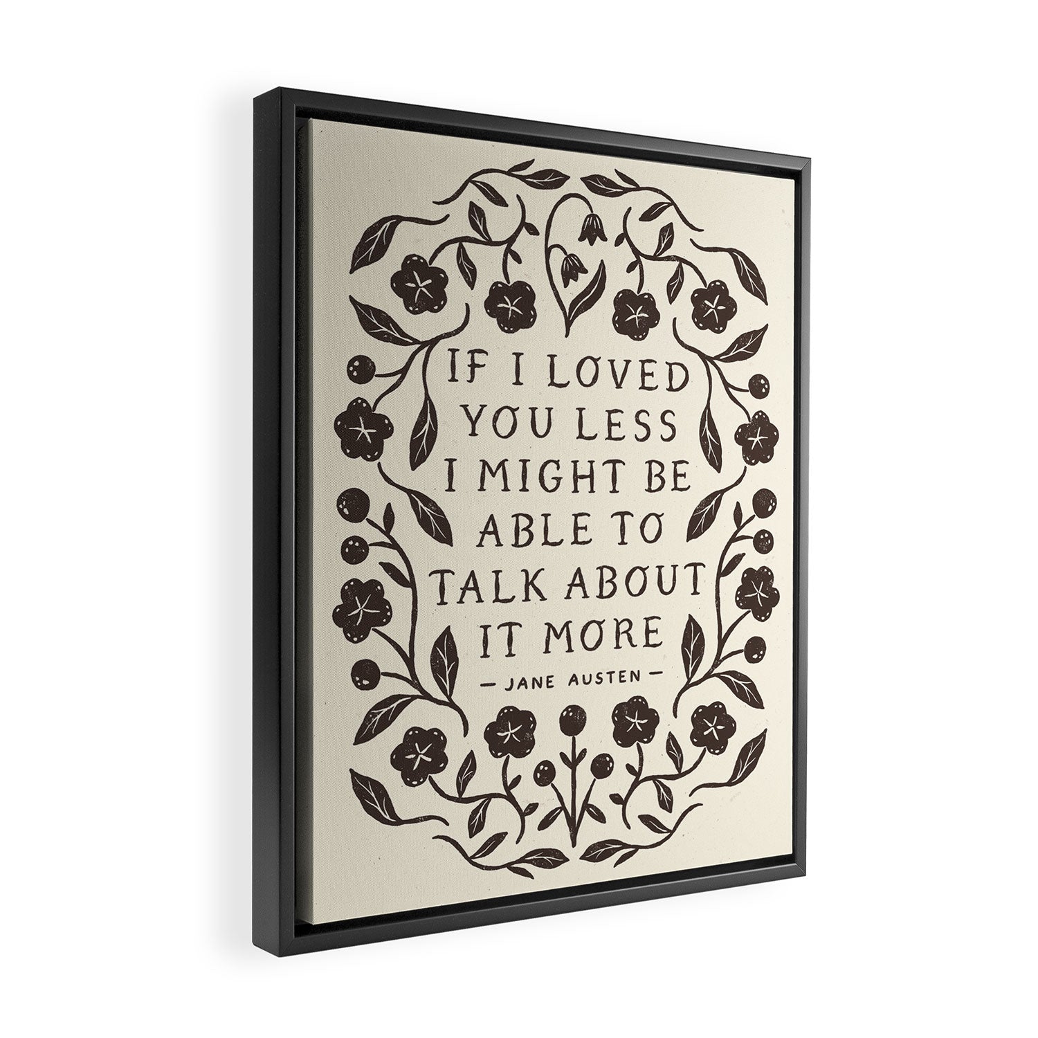 Emma 'If I Loved You Less' Quote Framed Canvas Print Gallery Image 2