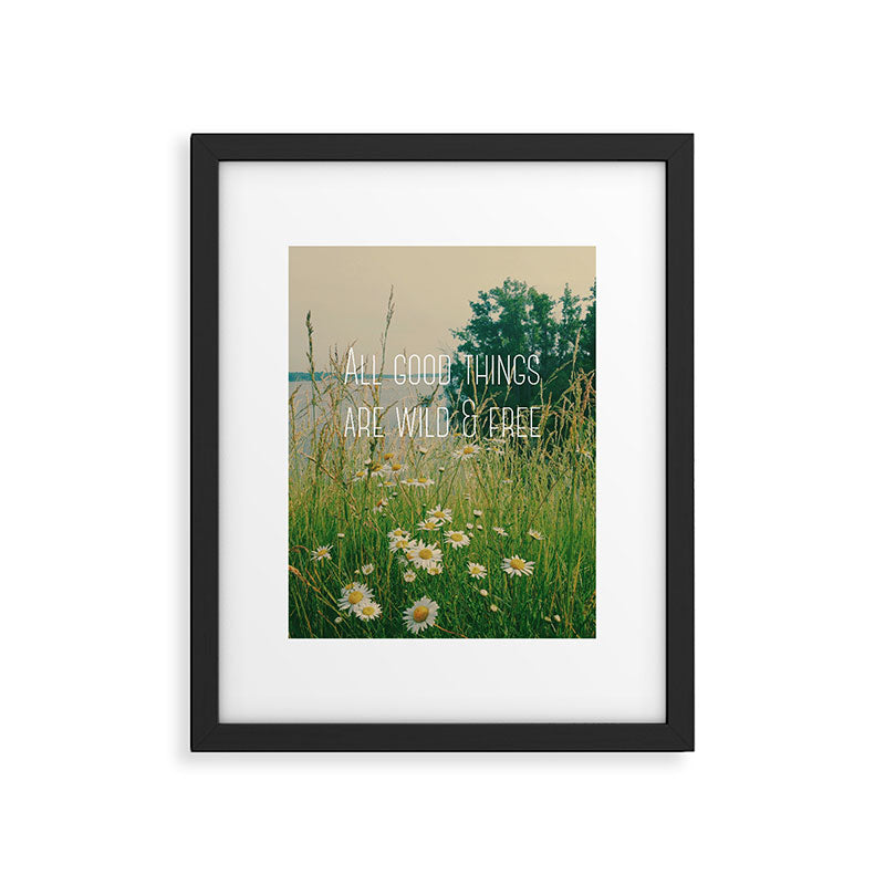 All Good Things Are Wild and Free Framed Art Print Gallery Image 5
