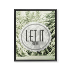 Let It Snow Framed Canvas Print Gallery Image 8