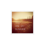 You Are my Sunshine Art Print Gallery Image 1