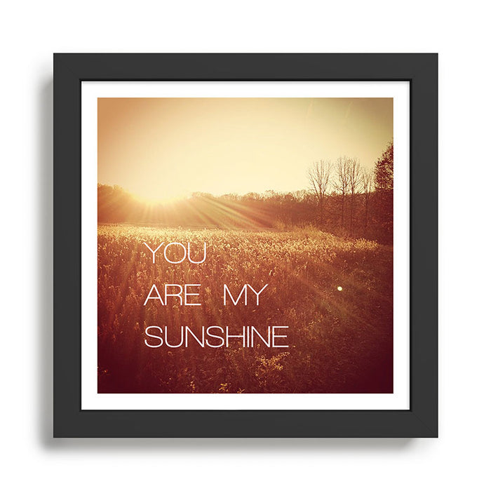 You Are my Sunshine Framed Art Print Gallery Image 1