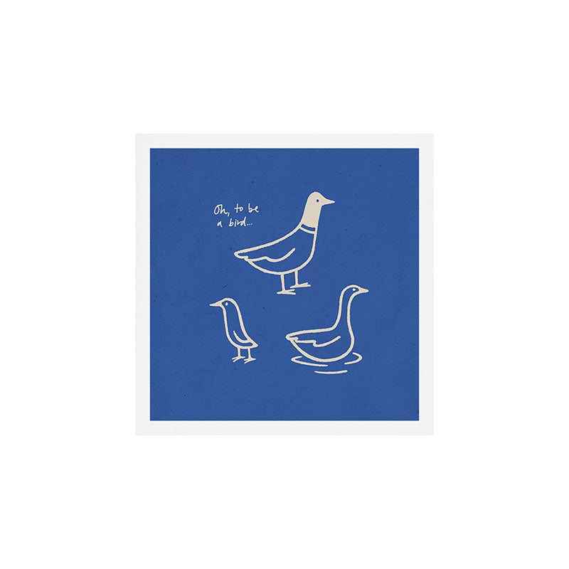 Oh to be a bird Art Print Gallery Image 1
