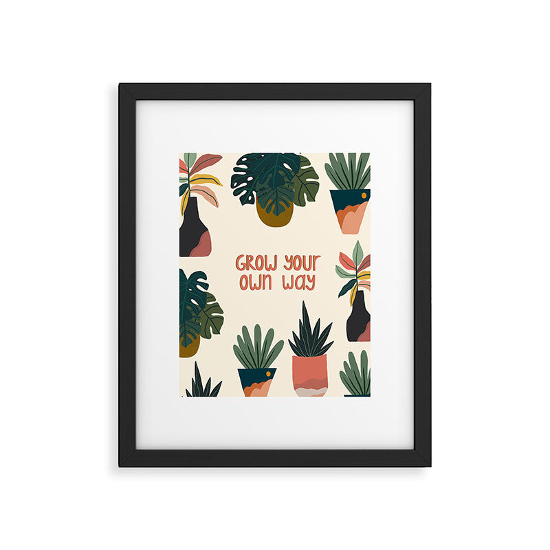 Grow your own way Framed Art Print