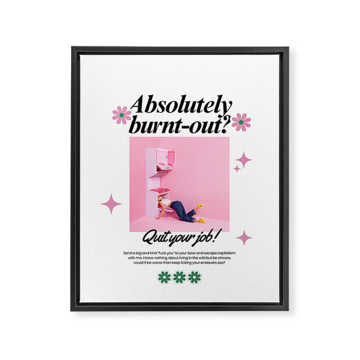 Absolutely burnt-out? Framed Canvas Print Gallery Image 1