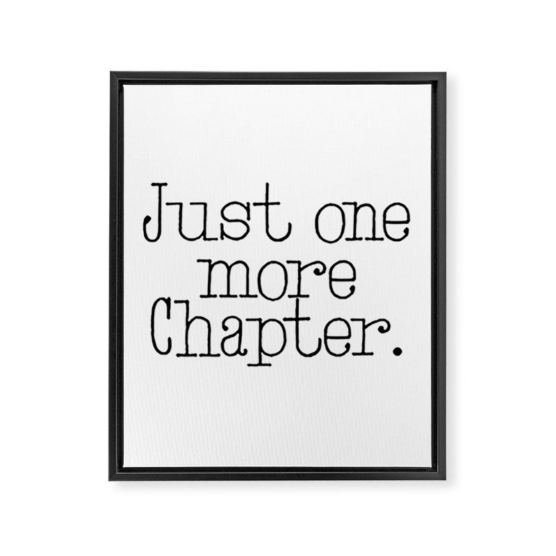 Just one more chapter Framed Canvas Print Gallery Image 8