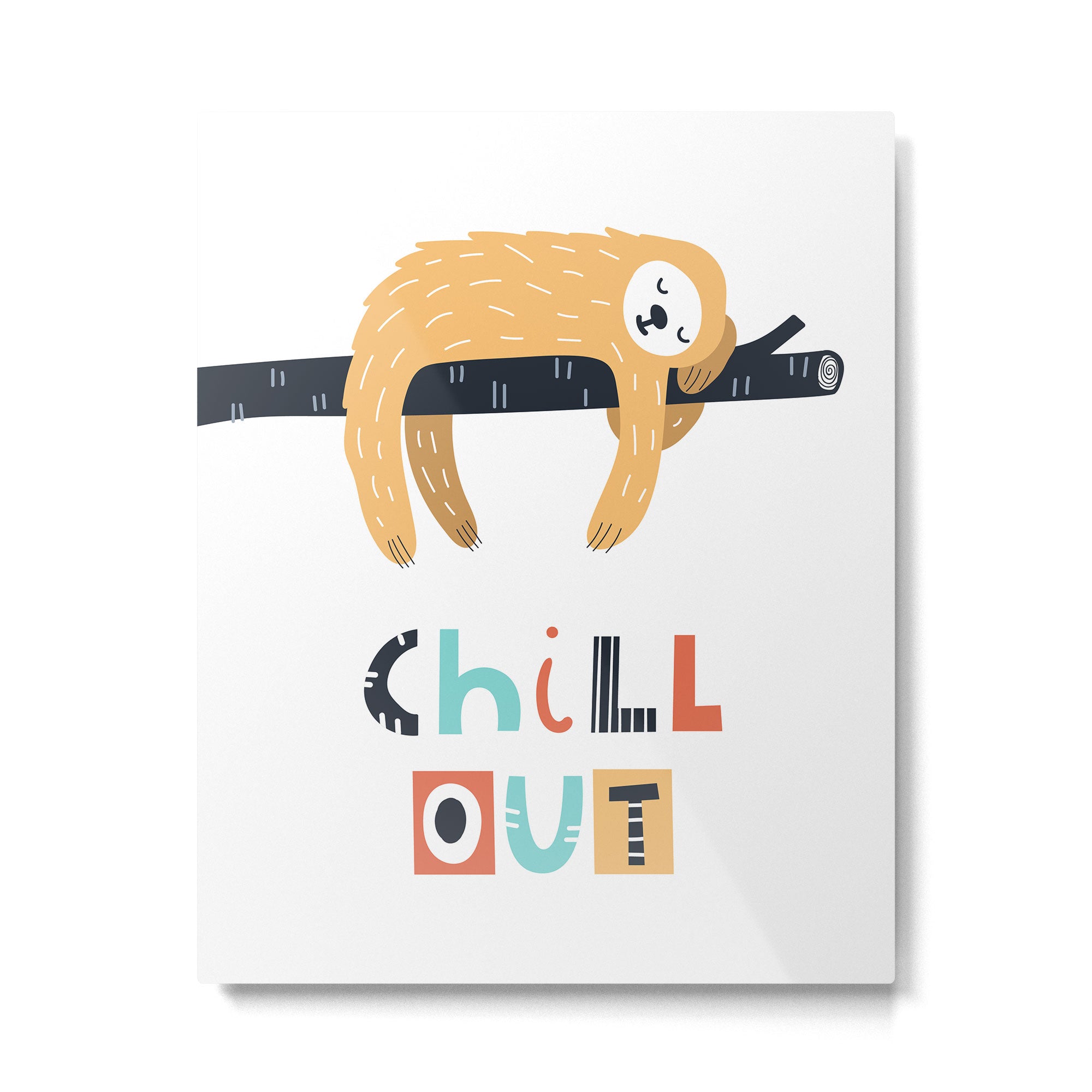 Chill out sloth Metal Print Gallery Image 4