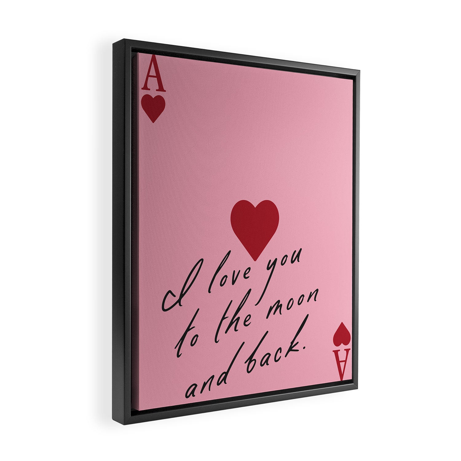 Ace of Hearts - I love you to the moon and back. Framed Canvas Print Gallery Image 2