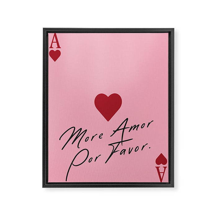 Ace of hearts - More amore por favor. Framed Canvas Print Gallery Image 1