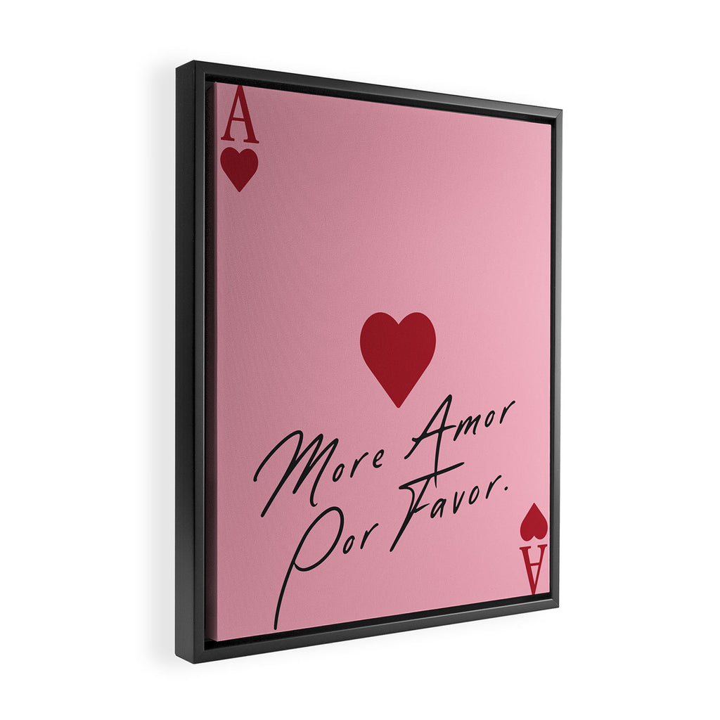 Ace of hearts - More amore por favor. Framed Canvas Print Gallery Image 2