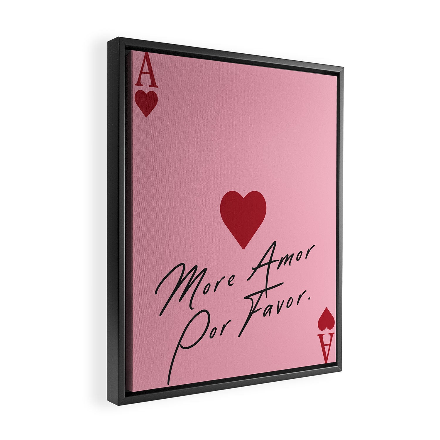 Ace of hearts - More amore por favor. Framed Canvas Print Gallery Image 2