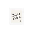 but first cocktails. Art Print Gallery Image 1