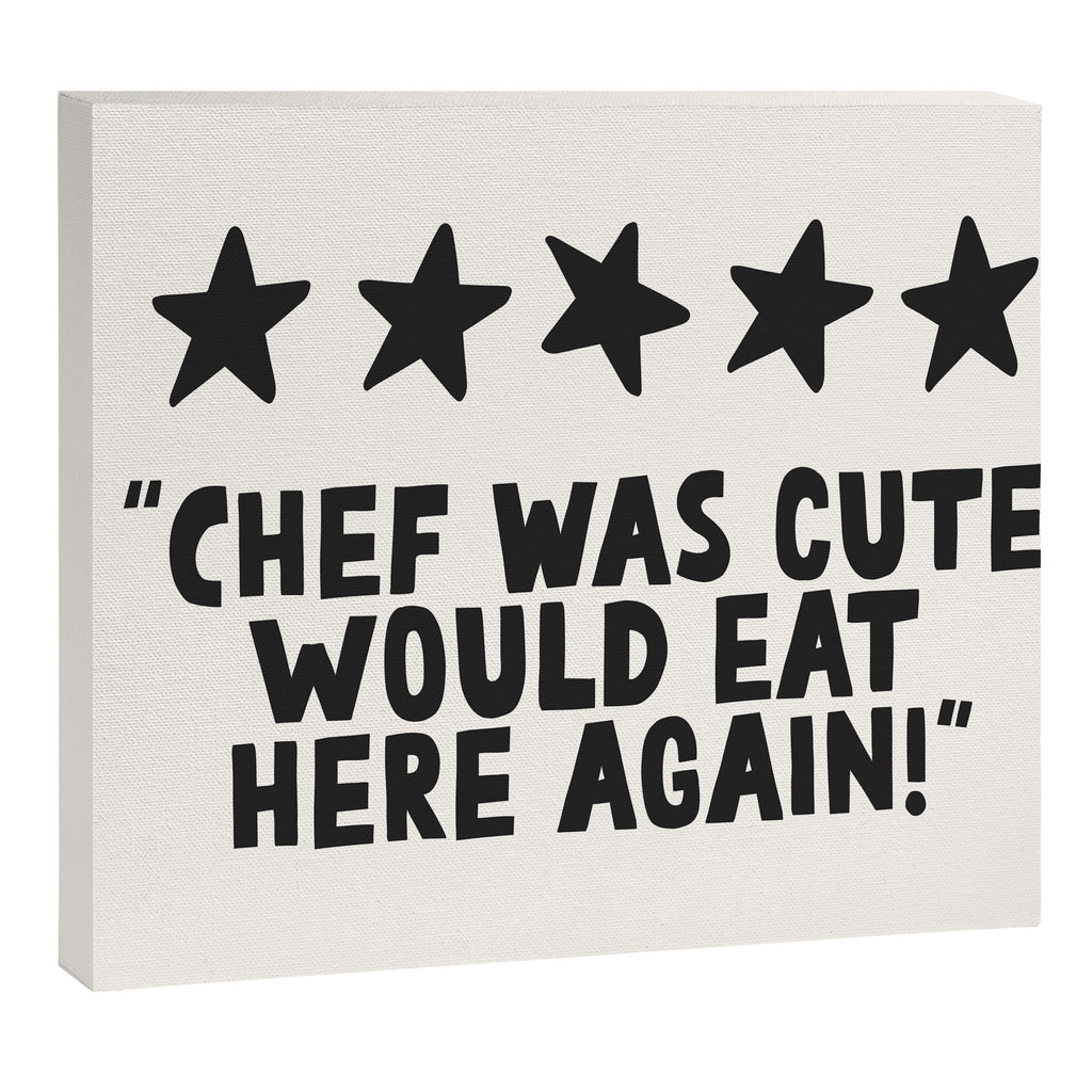 Chef was cute would eat here again! Canvas Print Gallery Image 3