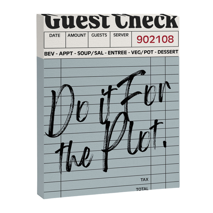Do it for the plot Canvas Print Gallery Image 1