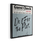 Do it for the plot Framed Canvas Print Gallery Image 2