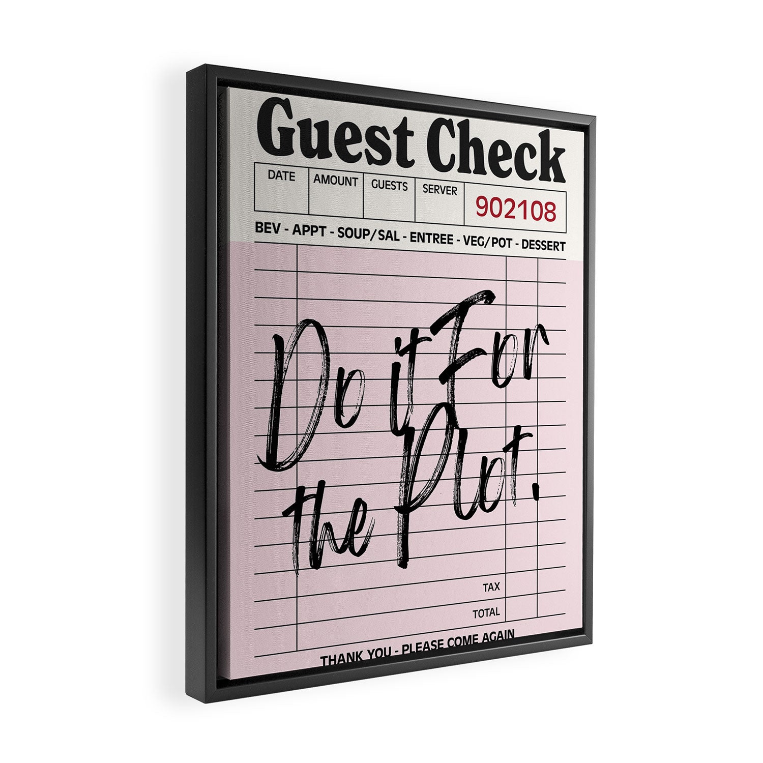 Do it for the plot. Framed Canvas Print Gallery Image 2