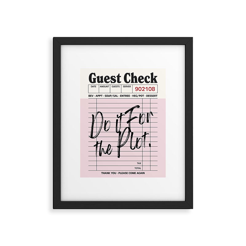 Do it for the plot. Framed Art Print Gallery Image 5