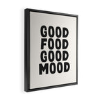 Good food good mood Framed Canvas Print Gallery Image 2