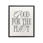 Good for the plot Framed Canvas Print Gallery Image 6
