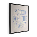 Good for the plot. Framed Canvas Print Gallery Image 2