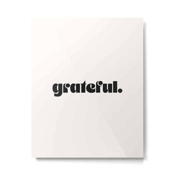 grateful. Metal Print Gallery Image 1