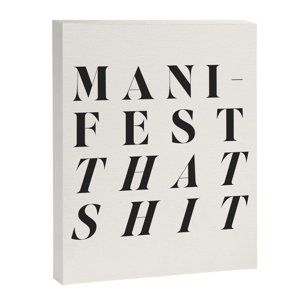 Manifest that shit Canvas Print Gallery Image 6