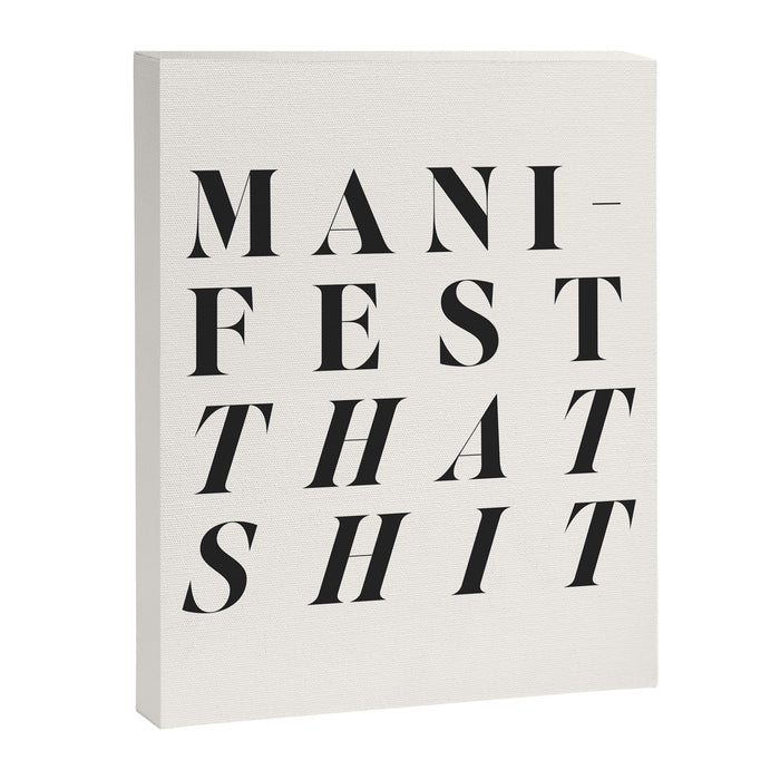 Manifest that shit Canvas Print Gallery Image 1