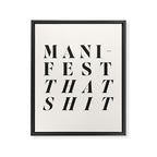 Manifest that shit Framed Canvas Print Gallery Image 6
